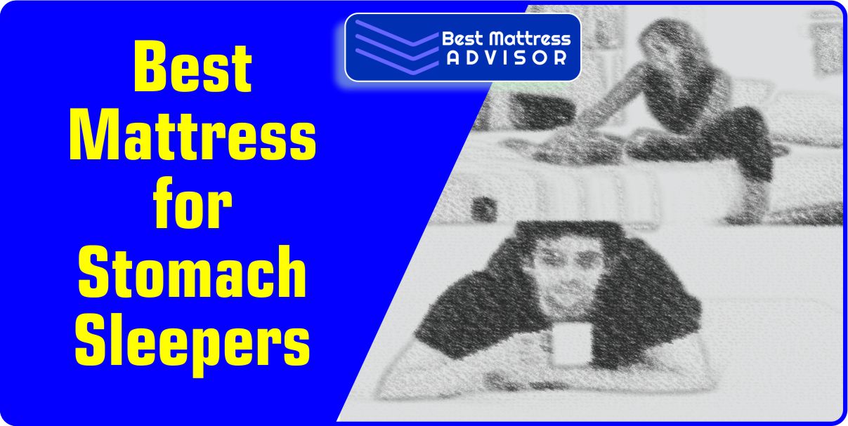 Best Mattress for Stomach Sleepers in 2021 Best Mattress Advisor