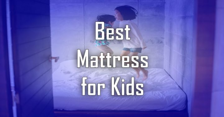 Best Mattress for Kids