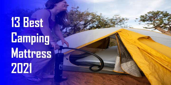 13 Best Camping Mattress