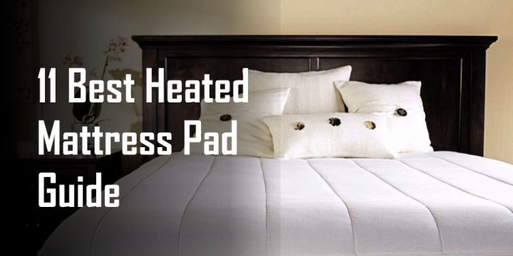11 Best Heated Mattress Pad Guide