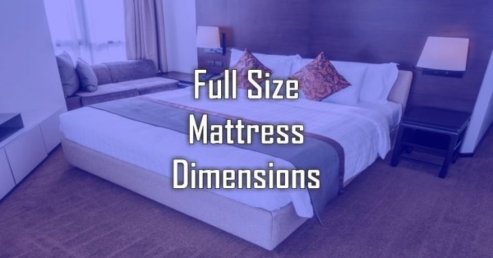 Full Size Mattress Dimensions