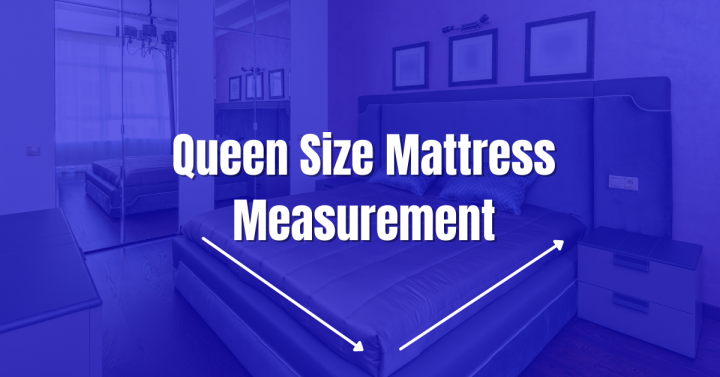 Queen Size Mattress Measurement