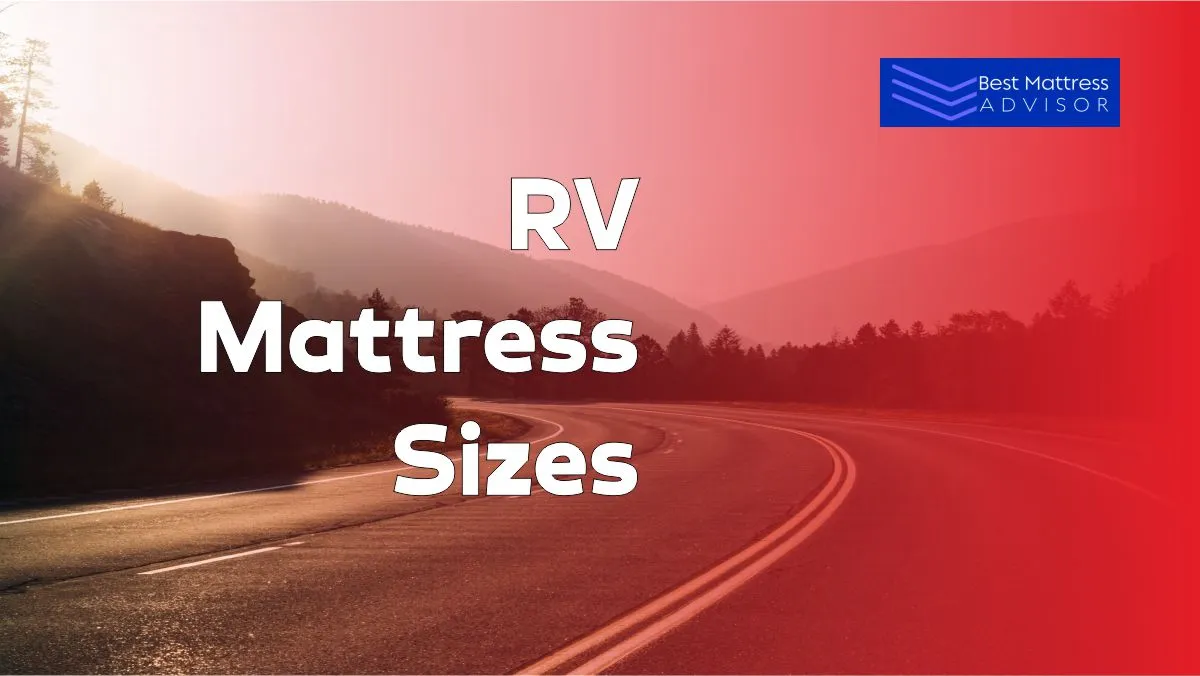 RV Mattress Sizes and Dimensions