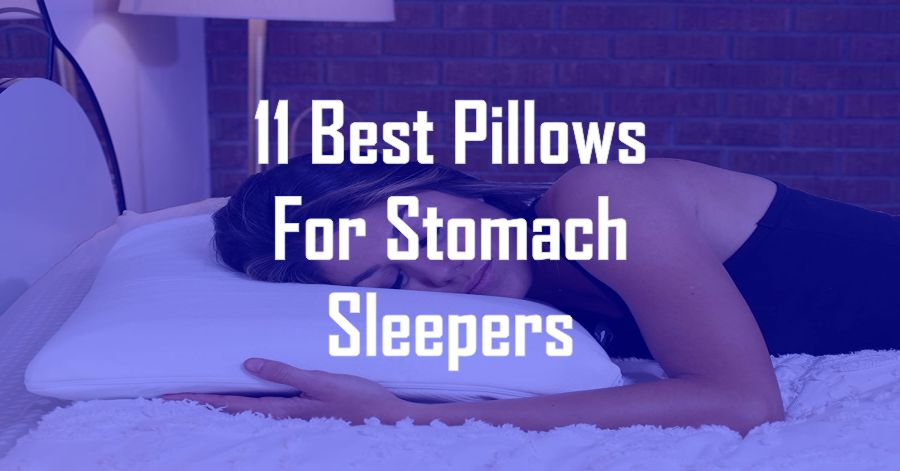 Best Pillows for Stomach Sleepers