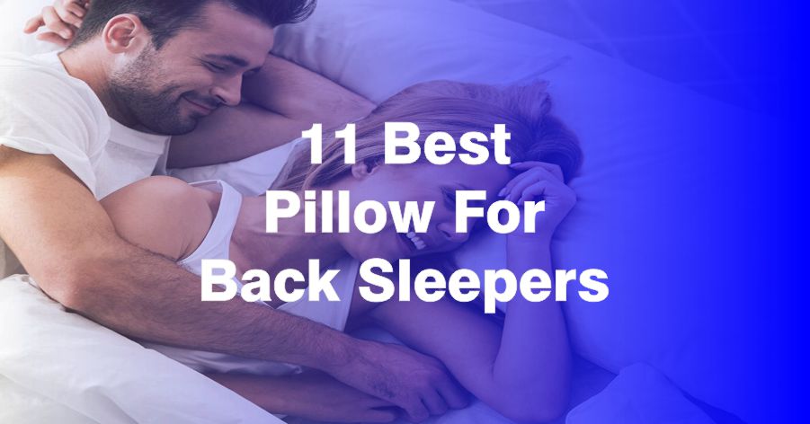 Best Pillow for Back Sleepers