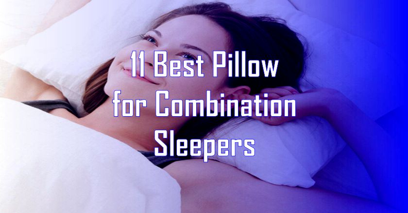 Best Pillow for Combination Sleepers