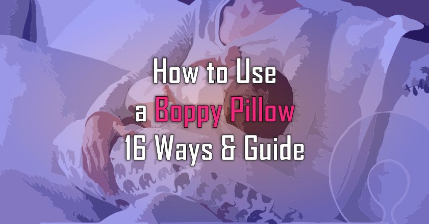 How to Use a Boppy Pillow
