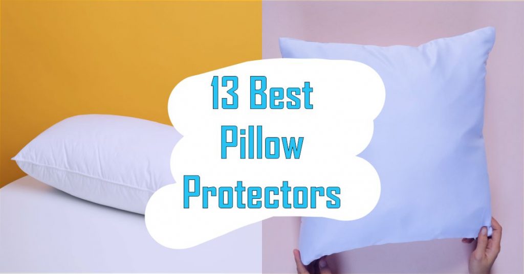 Best Pillow Protectors