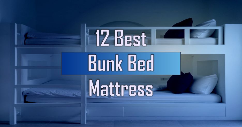 Best Bunk Bed Mattress