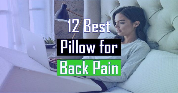 Best Pillow for Back Pain