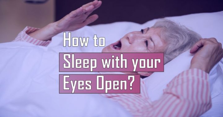How to Sleep with your Eyes Open
