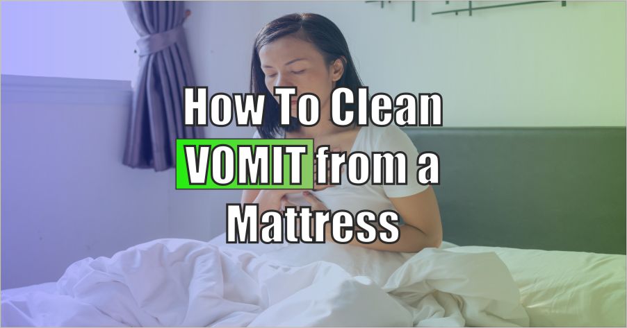 best way to clean vomit from mattress