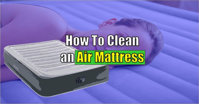 How to Clean an Air Mattress