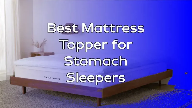 Best Mattress Topper for Stomach Sleepers