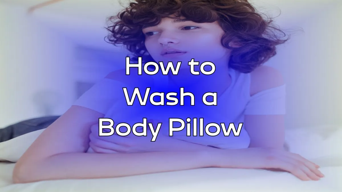 How to Wash a Body Pillow in 4 Fresh Steps Best Mattress Advisor