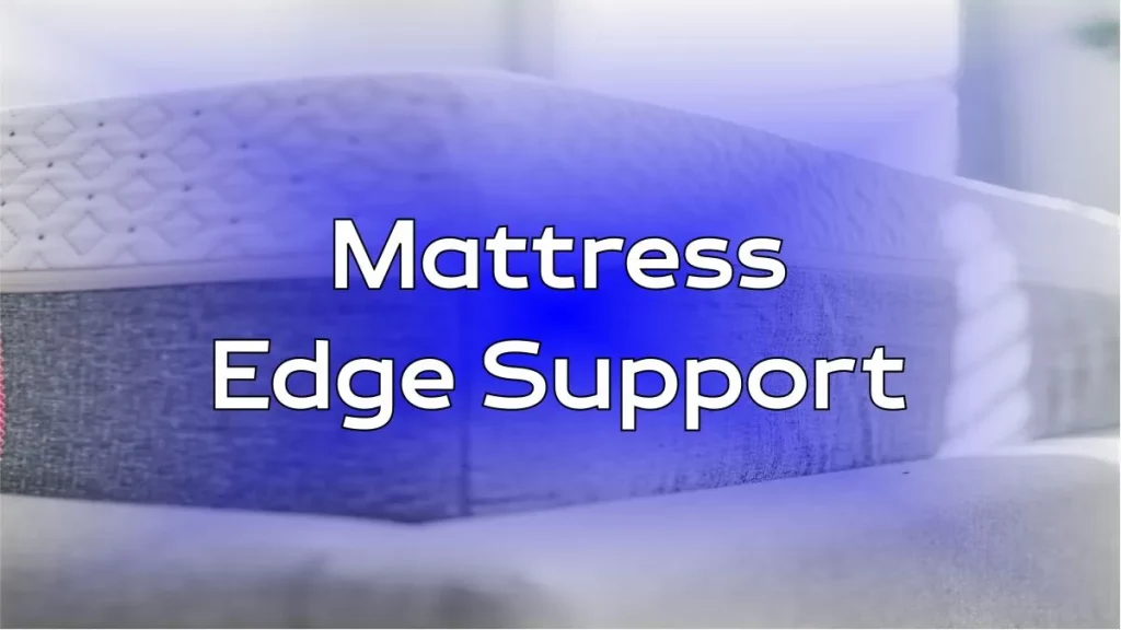 Mattress Edge Support