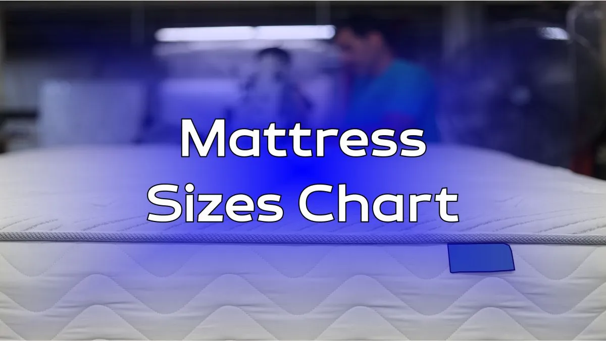 Mattress Sizes and Bed Dimensions 101